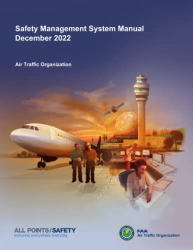 Safety Management System Manual - Air Traffic Organization von Independently published