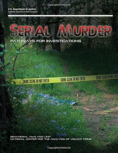 Serial Murder: Pathways for Investigations von Independently published