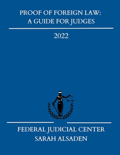 Proof of Foreign Law: A Guide for Judges: 2022 von Independently published