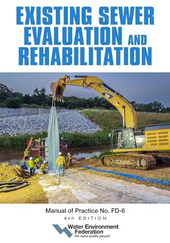 Existing Sewer Evaluation and Rehabilitation, Mop Fd-6 (Manual of Practice) von Water Environment Federation,US