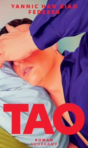 Tao: Roman von Suhrkamp Verlag AG