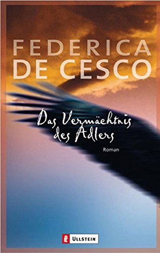 Das Vermächtnis des Adlers: Roman