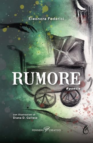 Rumore. Ediz. illustrata (Poesia) von Agenzia Pensiero Creativo