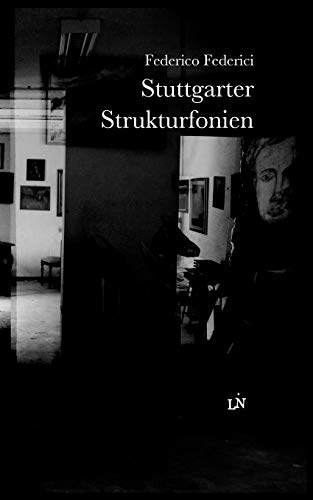 Stuttgarter Strukturfonien (Asemic writing and other visual metrics) von Independently Published