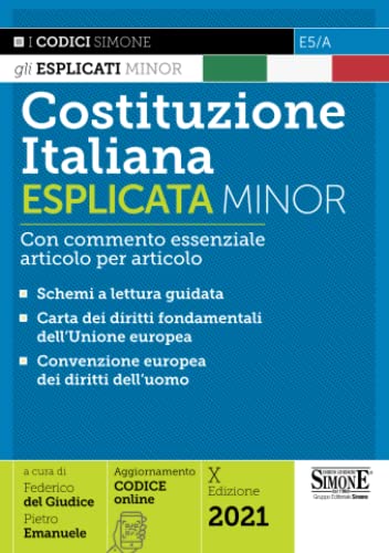 Costituzione italiana esplicata. Con commento essenziale articolo per articolo. Ediz. Minor (I Codici Esplicati minor)