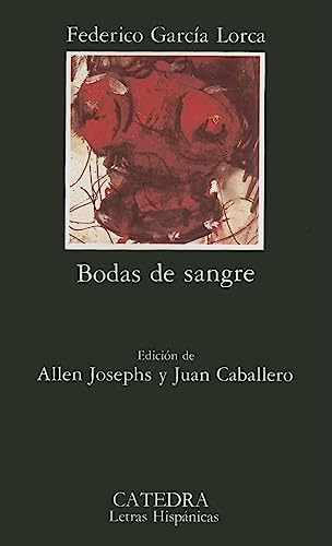 Bodas de sangre (Letras Hispánicas) von CATEDRA