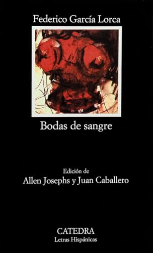 Bodas de sangre (Letras Hispánicas) von CATEDRA