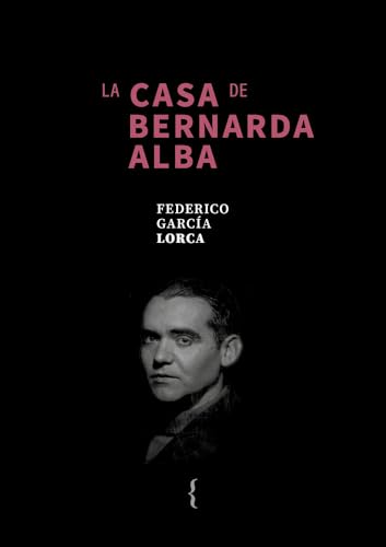 La casa de Bernarda Alba (Biblioteca Lorca) von Ya lo dijo Casimiro Parker
