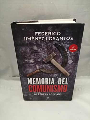 Memoria del comunismo : de Lenin a Podemos (Historia) von LA ESFERA DE LOS LIBROS, S.L.