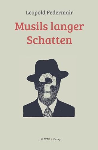 Musils langer Schatten