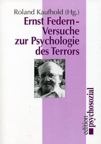 Versuche zur Psychologie des Terrors (edition psychosozial)