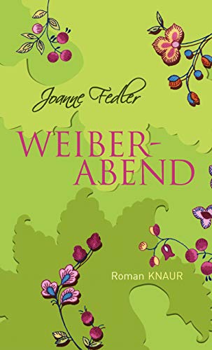 Weiberabend: Roman Weiberabend: Roman