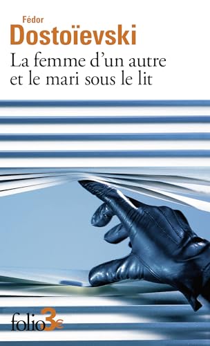 La femme d'un autre et le mari sous le lit: Une aventure peu ordinaire La femme d'un autre et le mari sous le lit: Une aventure peu ordinaire von FOLIO