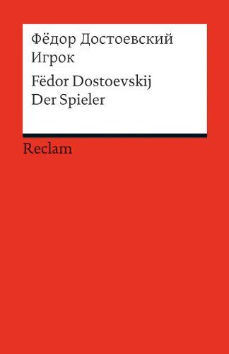 Igrok: Der Spieler (Fremdsprachentexte) (Reclams Universal-Bibliothek) von Reclam, Philipp, jun. GmbH, Verlag