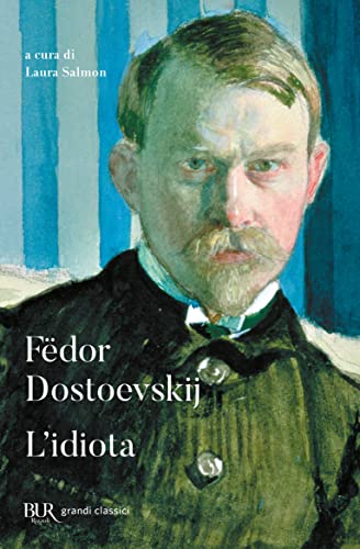 L'idiota (BUR Grandi classici) von Rizzoli