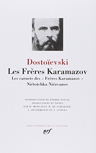 Dostoïevski : Les Frères Karamazov: Les carnets des Frères Karamazov ; Niétotchka Niézvanov von GALLIMARD
