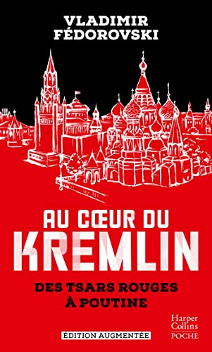 Au coeur du Kremlin: Des tsars rouges à Poutine von HARPERCOLLINS