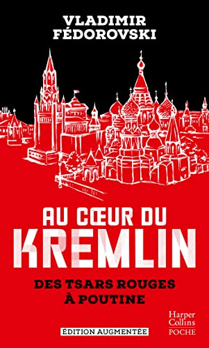 Au coeur du Kremlin: Des tsars rouges à Poutine von HARPERCOLLINS