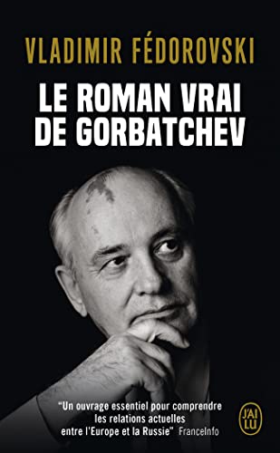 Le roman vrai de Gorbatchev von J'AI LU