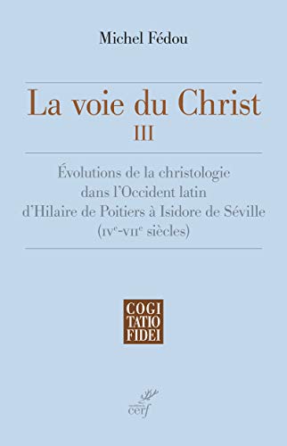 LA VOIE DU CHRIST III