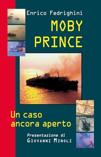 Moby Prince. Un caso ancora aperto (Libroteca/Paoline, Band 65)