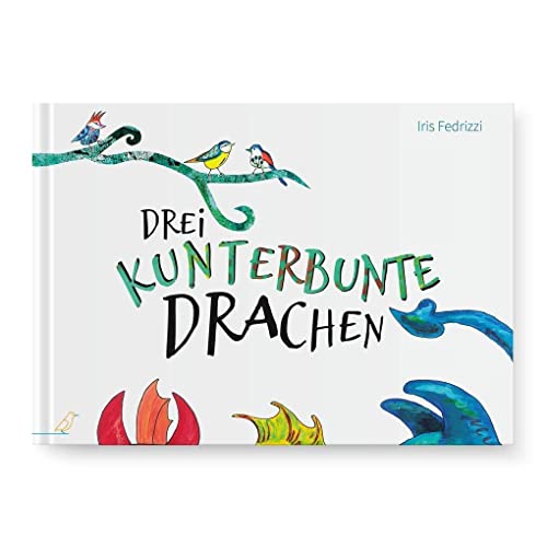 Drei kunterbunte Drachen von CalmeMara Verlag