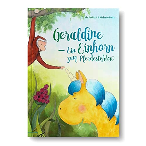 Geraldine: Ein Einhorn zum Pferdestehlen