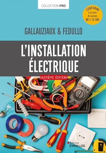 L'installation électrique von EYROLLES