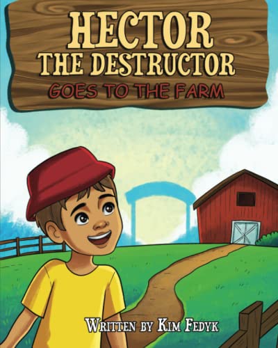 Hector the Destructor Goes to the Farm von ISBN Canada