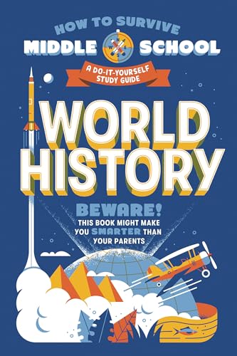 How to Survive Middle School: World History: A Do-It-Yourself Study Guide (HOW TO SURVIVE MIDDLE SCHOOL books) von Bright Matter Books