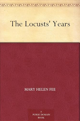 The Locusts' Years von Anson Street Press
