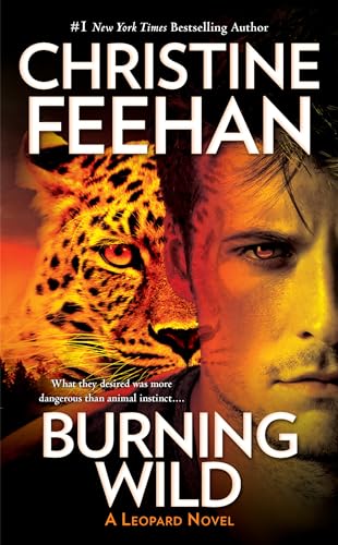 Burning Wild (A Leopard Novel, Band 3)