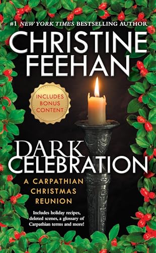 Dark Celebration: A Carpathian Reunion (A Carpathian Novel, Band 17)