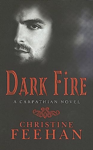 Dark Fire: Number 6 in series (Dark Carpathian) von Piatkus