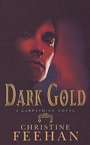 Dark Gold: Number 3 in series (Dark Carpathian)