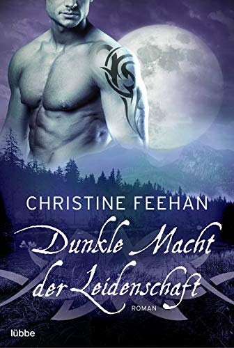 Dunkle Macht der Leidenschaft: Roman (Die Karpatianer, Band 33) von Lübbe