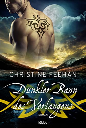 Dunkler Bann des Verlangens: Roman (Die Karpatianer, Band 35) von Lübbe
