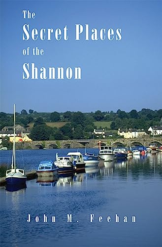 Secret Places of the Shannon von Mercier Press