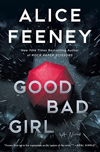 Good Bad Girl: A Novel von Macmillan USA