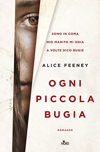 Ogni piccola bugia (Narrativa Nord) von Nord