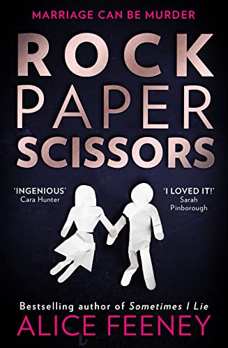 Rock Paper Scissors: The phenomenal new thriller and instant New York Times bestseller from the author of Sometimes I Lie von HQ