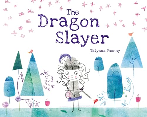 The Dragon Slayer von Kids Can Press