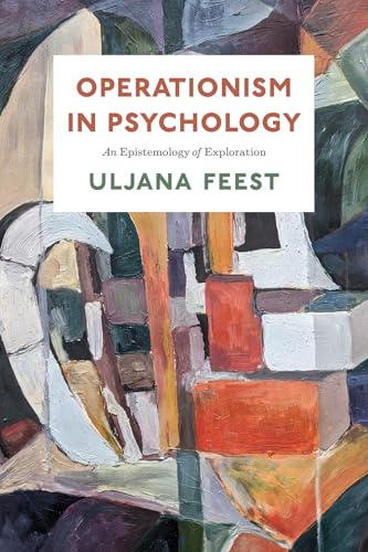 Operationism in Psychology: An Epistemology of Exploration