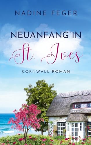Neuanfang in St. Ives: Cornwall-Roman von BoD – Books on Demand