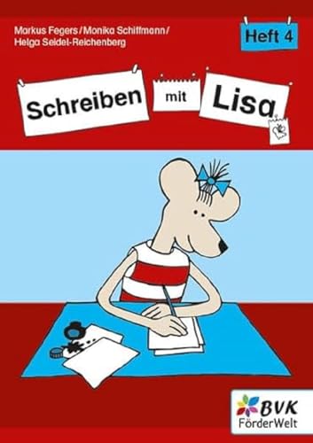 Schreiben mit Lisa - Heft 4 (Lernen mit Lisa: Materialien für Kinder mit Förderbedarf) von Buch Verlag Kempen