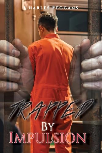 Trapped By Impulsion von Prominent Books Edge LLC