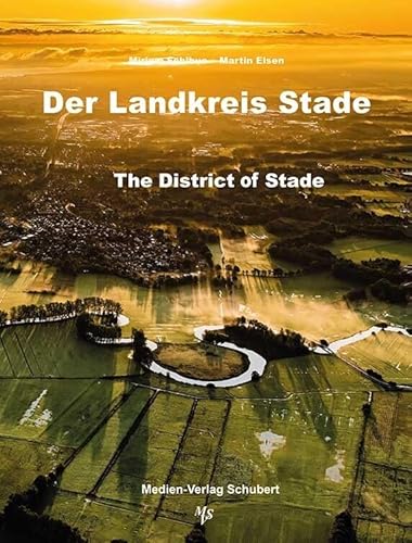 Der Landkreis Stade: The District of Stade