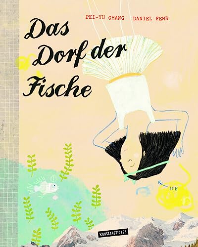 Das Dorf der Fische Das Dorf der Fische von kunstanstifter GmbH