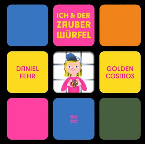 Ich und der Zauberwürfel von NordSd Verlag AG