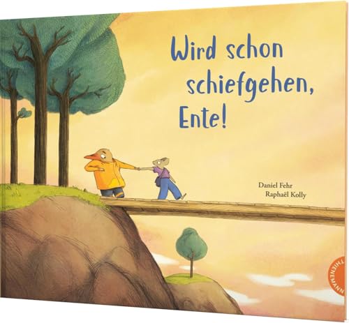 Wird schon schiefgehen, Ente!: Humorvolle Vorlesegeschichte über Mut und den Umgang mit Ängsten von Thienemann-Esslinger Verlag GmbH